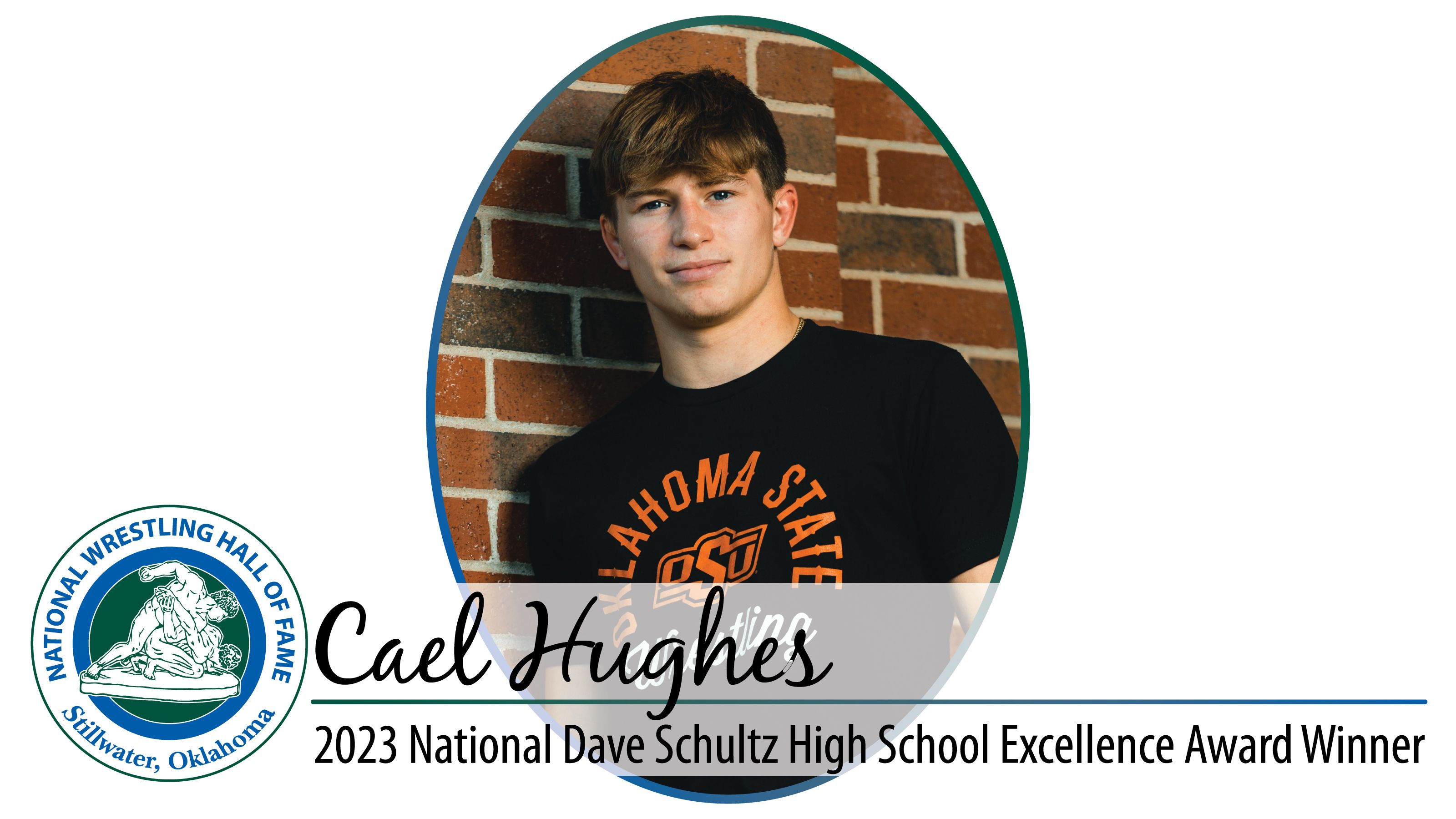 OSU Wrestling Signee Cael Hughes Earns Dave Schultz High School Excellence  Award - Pistols Firing